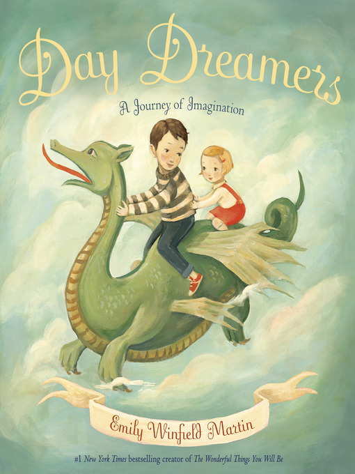 Title details for Day Dreamers by Emily Winfield Martin - Available